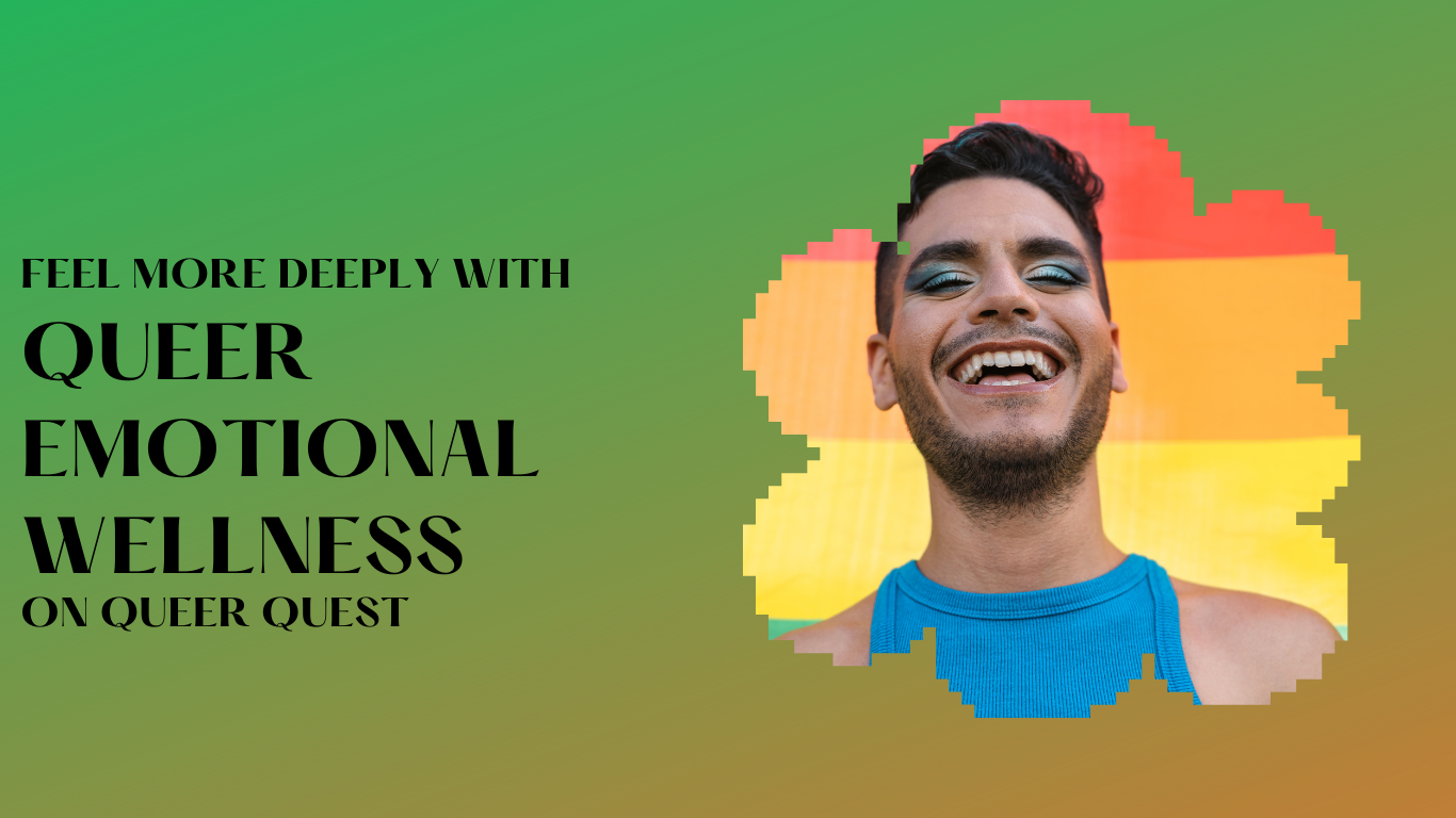 Queer Emotional Wellness